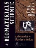 Biomaterials Science: An Introduction to Materials in Medicine