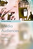 Media audiences : television, meaning and emotion