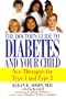 The Doctor's Guide To Diabetes And Your Child: New Therapies for Type 1 and Type 2