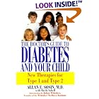The Doctor's Guide To Diabetes And Your Child: New Therapies for Type 1 and Type 2 by  Kensington