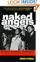 Naked Angels: The Lives and Literature of the Beat Generation