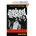 Naked Angels: The Lives and Literature of the Beat Generation