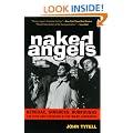 Naked Angels: The Lives and Literature of the Beat Generation