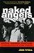 Naked Angels: The Lives and Literature of the Beat Generation