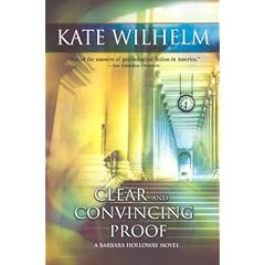 Clear And Convincing Proof (Wilhelm, Kate)