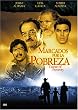 Marcados por la Pobreza