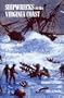 Shipwrecks on the Virginia Coast and the Men of the Life Saving Service
