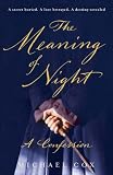 The Meaning of Night