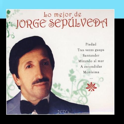 Jorge Sepulveda - Lo Mejor De Jorge Sepãºlveda - Zortam Music
