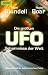 Die groessten UFO - Geheimnisse der Welt. (Perfect)