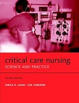 Critical Care Nursing: Science and practice
