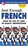 Just Enough French (Just Enough)