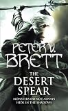 The Desert Spear: Monsters Do Not Always Hide In The Shadows