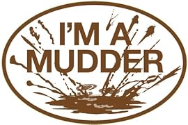 I'M A MUDDER Sticker