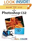 How To Use Adobe Photoshop CS2