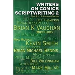 Writers on Comics Scriptwriting  Volume 2: v. 2 (Writing Biography)