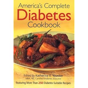 America's Complete Diabetes Cookbook by Katherine Younker MBA RD Certified Diabetes Educator