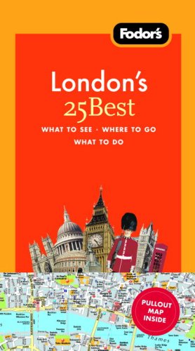 City Travel Guides Discounted  Books : Fodor's London's 25 Best, 7th Edition