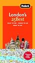 Fodor's London's 25 Best, 7th Edition (25 Best)