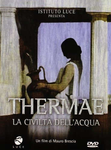 Thermae - La Civilta' Dell'Acqua