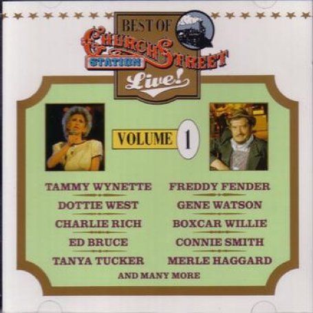CD-Charts  Search : The Best of Church Street Station Vol.1: Country Stars Live