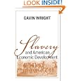 Slavery And American Economic Development (Walter Lynwood Fleming Lectures in Southern History) by Gavin Wright