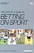 The Definitive Guide to Betting on Sports (