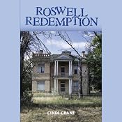 Roswell Redemption | [Cindi Crane]