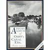A Photo Album of Ohio's Canal Era: 1825-1913