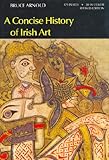 A concise history of Irish art