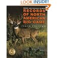 Records of North American Big Game, 12th by Boone and Crockett Club