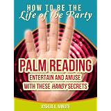 Palm Reading - Entertain and Amuse with These