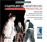 Bellini: I Capuleti e i Montecchi