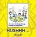 Hushhh....: More Music for Reading, Relaxing, Cuddling, and Falling Asleep (Teaching Tunes series)