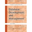 Database Development and Management (Foundations of Database... by  Lee Chao