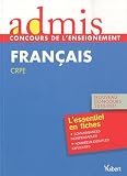 Admis - concours de l'enseignement, professeur des �coles, fran�ais, l'essentiel en fiches pour l'�preuve �crite, nouveau concours 2010-2011