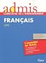 Admis - concours de l'enseignement, professeur des �coles, fran�ais, l'essentiel en fiches pour l'�preuve �crite, nouveau concours 2010-2011