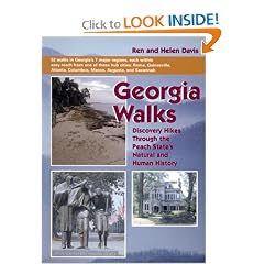 Georgia Walks: Discovering Hikes Through the Peach State's Natural and Human History