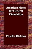 American Notes for General Circulation
