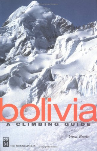 City Travel Guides Discounted  Books : Bolivia: A Climber's Guide