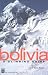 Bolivia: A Climber's Guide