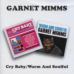 Cry Baby/Warm and Soulful