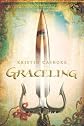 Graceling[ GRACELING ] by Cashore, Kristin (Author) Oct-01-08[ Hardcover ]