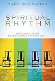 Spiritual Rhythm: Being with Jesus Every Season of Your Soul Image of Spiritual Rhythm: Being with Jesus Every Season of Your Soul