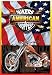 American Bikers And Choppers