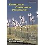 Exploitation Conservation Preservation: A Geographic Perspective on Natural Resource Use