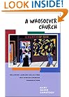 A Whosoever Church: Welcoming Lesbians and Gay Men into African American Congregations
