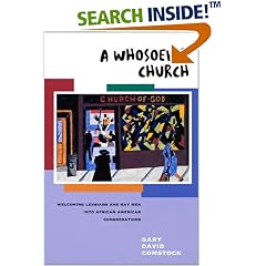A Whosoever Church: Welcoming Lesbians and Gay Men into African American Congregations