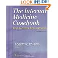 The The Internal Medicine Casebook: Real Patients, Real Answers by  Robert W Schrier