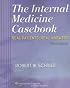The The Internal Medicine Casebook: Real Patients, Real Answers